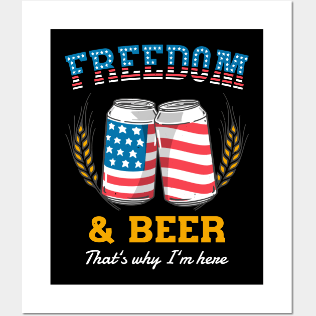 Freedom And Beer USA Patriotic Fun Quote Wall Art by Foxxy Merch